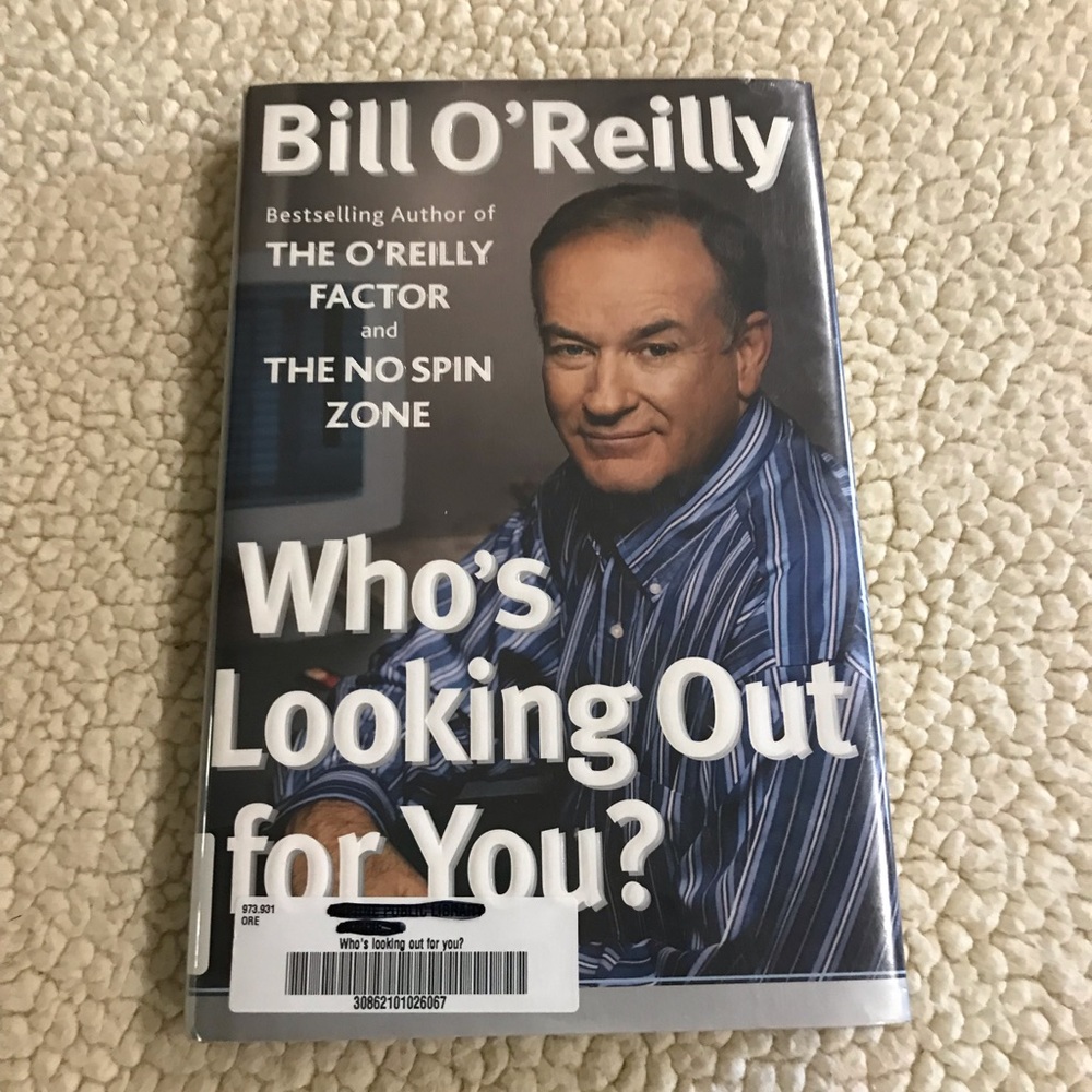 Who's Looking Out for You? Bill O'Reilly Hardcover Book 
214 Pages